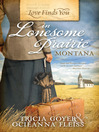 Cover image for Love Finds You in Lonesome Prairie, Montana